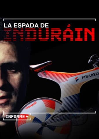 Informe+ La Espada de Induráin